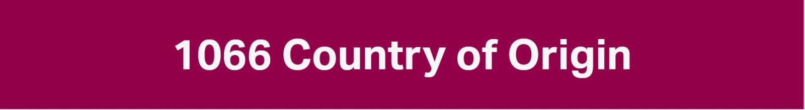 banner text saying 1066 country of origin